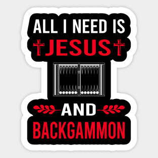 I Need Jesus And Backgammon Sticker